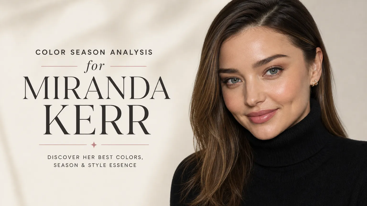 Miranda Kerr Colour Analysis: True Summer Season Confirmed